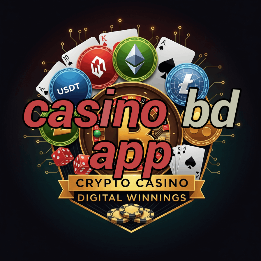 Casino BD App - Best Bangladesh Casino App